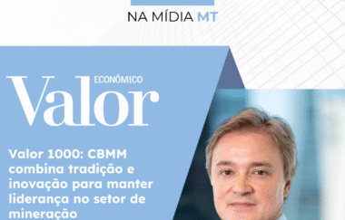 Na Mídia MT | Clovis Torres fala ao Valor Econômico sobre o mercado de mineração