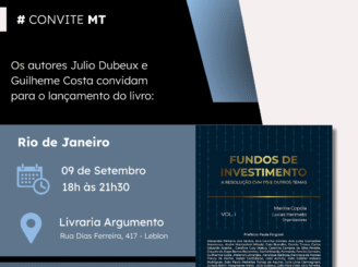 Convite | Lançamento – Fundos de Investimento: A Resolução CVM 175 e Outros Temas